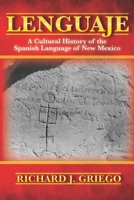 Lenguaje: A Cultural History of the Spanish Language of New Mexico B08ZDZCQ9H Book Cover