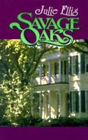Savage Oaks 078389158X Book Cover