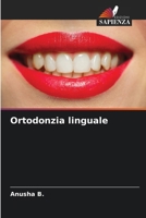 Ortodonzia linguale (Italian Edition) 6202214104 Book Cover