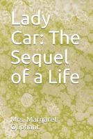 Lady Car: The Sequel of a Life 9356575010 Book Cover