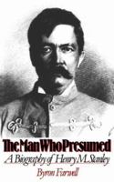 The Man Who Presumed 0393306291 Book Cover