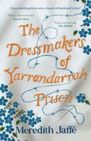 The Dressmakers of Yarrandarrah Prison 1460763262 Book Cover