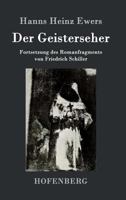 Der Geisterseher: Fortsetzung Des Romanfragments Von Friedrich Schiller 1523607106 Book Cover