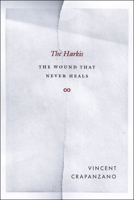 The Harkis: The Wound That Never Heals 0226118762 Book Cover