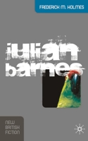 Julian Barnes (New British Fiction) 140399692X Book Cover