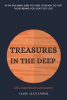 Treasures in the Deep: Life, Experiences and poetry B09VWGFHPR Book Cover