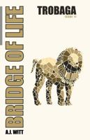 Bridge of Life: Trobaga (Issue 11) 1963117654 Book Cover