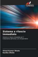 Sistema a rilascio immediato: Sistema a rilascio immediato per il trattamento dell'emesi con Domperidone 6205859599 Book Cover