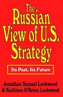 Russian View of Us Strategy (Ppr) 0765806363 Book Cover