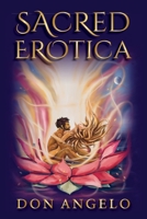 Sacred Erotica 1946852090 Book Cover