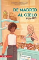 De Madrid al pueblo (Spanish Edition) 8419879290 Book Cover