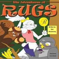 The Adventures of Rugs 1533083029 Book Cover
