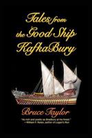 Tales from the Good Ship Kafkabury 1979347506 Book Cover