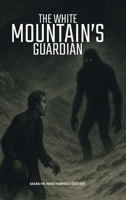 The White Mountain's Guardian 1291929894 Book Cover