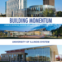 Building Momentum: A Decade of Construction, Renovation, and Renewal across the University of Illinois System 0252045432 Book Cover