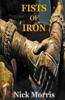 Fists of Iron 1500111244 Book Cover