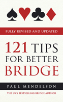 121 Tips For Better Bridge 0091936055 Book Cover