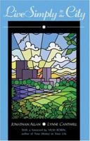 Live Simply in the City 0972711236 Book Cover