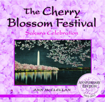 The Cherry Blossom Festival: Sakura Celebration