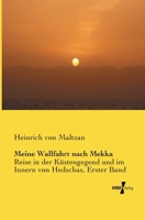 Meine Wallfahrt Nach Mekka 3742838695 Book Cover