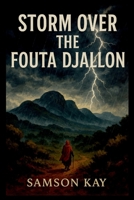Storm over the Fouta Djallon 9501800121 Book Cover