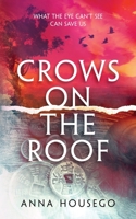 Crows On The Roof 0645636908 Book Cover
