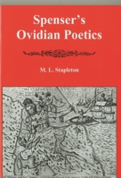 Spenser's Ovidian Poetics 1611491355 Book Cover