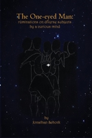 The One -eyed Man 1732412731 Book Cover