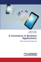 E-Commerce in Business Applications: Data Transfer & E-Payment 3659395935 Book Cover