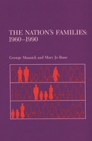 The Nation's Families: 1960-1990 0865690510 Book Cover