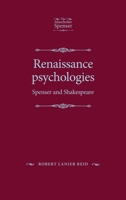 Renaissance Psychologies: Spenser and Shakespeare 1526109174 Book Cover