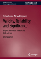 Validity, Reliability, and Significance: Empirical Methods for NLP and Data Science (Synthesis Lectures on Human Language Technologies) 3031570642 Book Cover