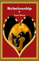 Relationship and Your Deep B096TJDDJS Book Cover