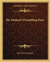 The Method Of Instilling Piety 1417903848 Book Cover