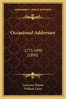 Occasional Addresses 0548596700 Book Cover