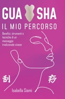 Gua Sha: Benefici, strumenti e tecniche di un massaggio tradizionale cinese B097DBTDMJ Book Cover