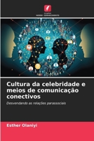 Cultura da celebridade e meios de comunicação conectivos (Portuguese Edition) 6207989708 Book Cover