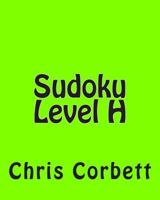 Sudoku Level H: Intermediate Sudoku Puzzles 1477479414 Book Cover