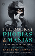 The book of phobias and manias 0593489756 Book Cover