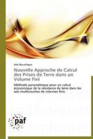 Nouvelle Approche de Calcul Des Prises de Terre Dans Un Volume Fini 3838188810 Book Cover
