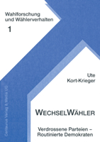 Wechselwähler: Verdrossene Parteien - Routinierte Demokraten 3890859240 Book Cover
