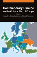 Contemporary Ukraine on the Cultural Map of Europe 0765624001 Book Cover