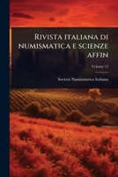 Rivista italiana di numismatica e scienze affin (Italian Edition) 1024096521 Book Cover