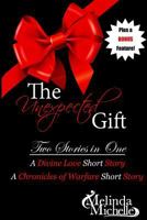 The Unexpected Gift 1542532035 Book Cover