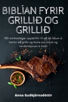 Biblían Fyrir Grillið Og Grillið 1805425897 Book Cover