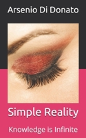 Simple Reality: Knowledge is Infinite (Andem) 1721710485 Book Cover