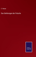 Das Gehörorgan der Frösche 1148293205 Book Cover
