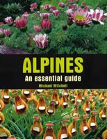 Alpines: An essential guide 0719840856 Book Cover