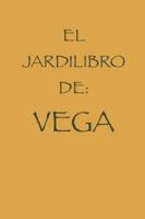 EL JARDILIBRO DE VEGA (Spanish Edition) B0G58HP486 Book Cover