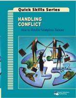 Handling Conflict: How to Resolve Workplace Tensions 1935058134 Book Cover